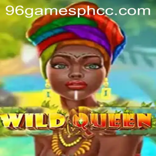 Unleashing the Excitement of WildQueen on 96gamesph.cc: A Comprehensive Guide